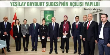 Yeşilay Bayburt Şubesi’nin Açılışı Yapıldı
