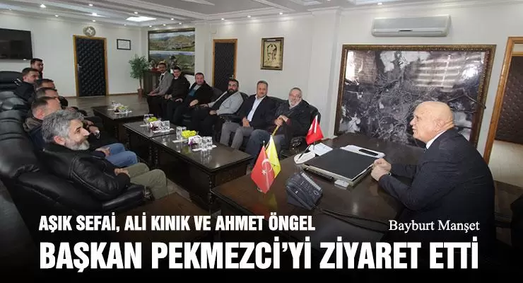 Aşık Sefai, Ali Kınık ve Ahmet Öngel Başkan Pekmezci’yi Ziyaret Etti