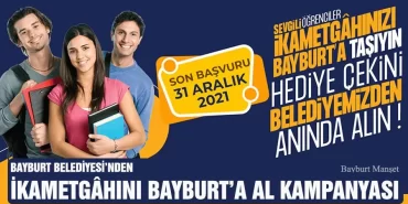 Bayburt Belediyesi’nden İkametgâhını Bayburt’a Al Kampanyası