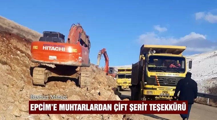 Bayburt Valisi Epcim’e Muhtarlardan Çift Şerit Teşekkürü