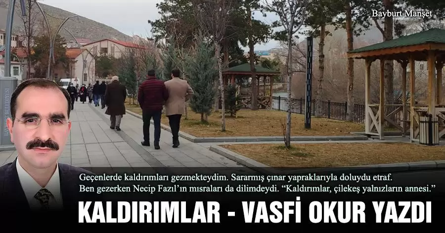 Kaldırımlar, Vasfi Okur Yazdı