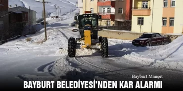 Bayburt Belediyesi’nden Kar Alarmı