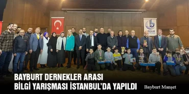 Bayburt Dernekler Arası Bilgi Yarışması İstanbul’da Yapıldı