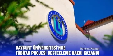 bayburt-universitesinde-tubitak-projesi-destekleme-hakki-kazandi