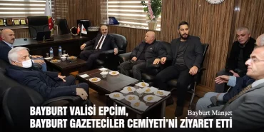 bayburt-valisi-cuneyt-epcim-bayburt-gazeteciler-cemiyetini-ziyaret-etti