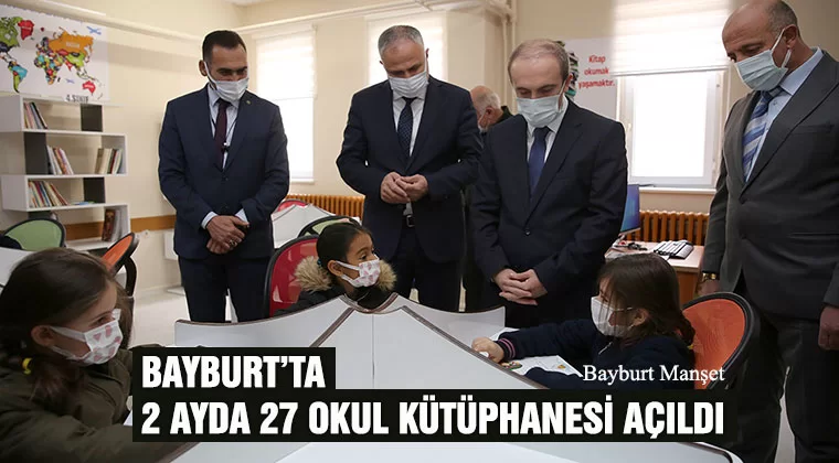 Bayburt’ta 2 Ayda 27 Okul Kütüphanesi Açıldı