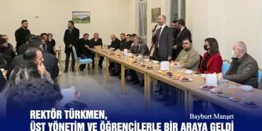 Rektör Türkmen, Üst Yönetim Ve Öğrencilerle Bir Araya Geldi
