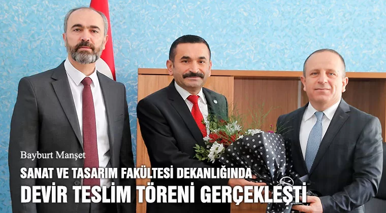 Sanat ve Tasarım Fakültesi Dekanlığında Devir Teslim Töreni Gerçekleşti