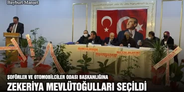 Şoförler ve Otomobilciler Odası Başkanlığına Zekeriya Mevlütoğulları Seçildi