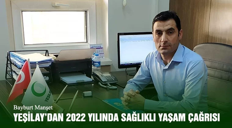 Yeşilay’dan 2022 Yılında Sağlıklı Yaşam Çağrısı