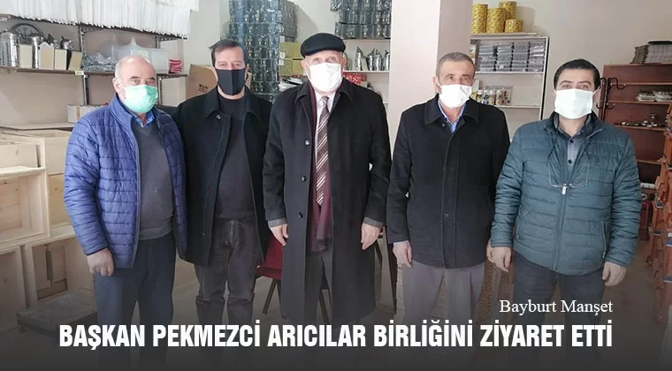 Başkan Pekmezci Arıcılar Birliğini Ziyaret Etti