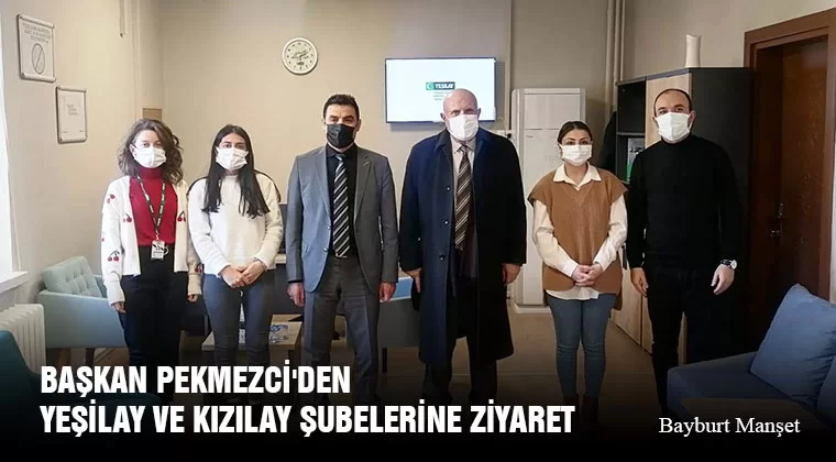 Başkan Pekmezci'den Yeşilay ve Kızılay Şubelerine Ziyaret