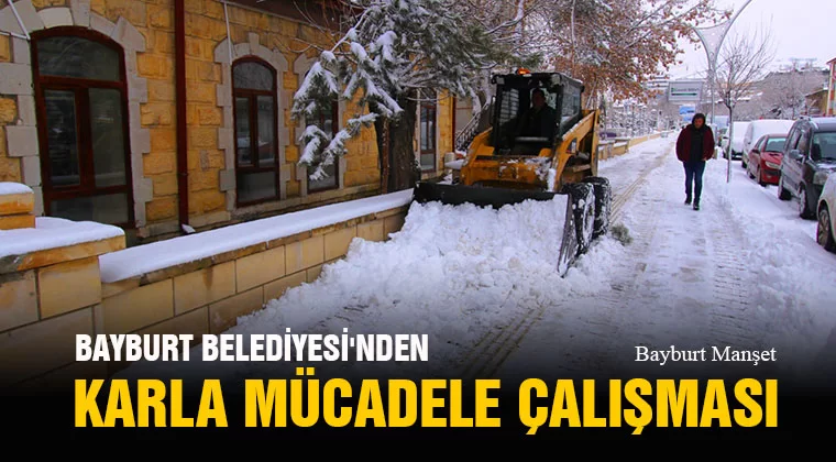 Bayburt Belediyesi'nden Karla Mücadele Çalışması