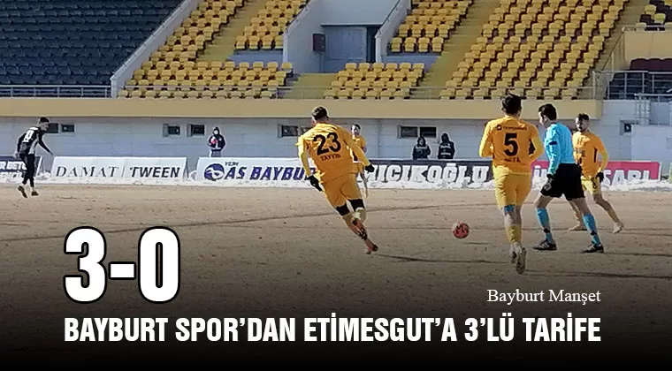 Bayburt Spor’dan Etimesgut’a 3’lü Tarife