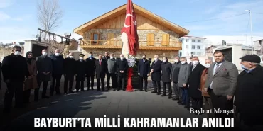Bayburt’ta Milli Kahramanlar Anıldı