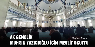 AK Gençlik Muhsin Yazıcıoğlu İçin Mevlit Okuttu