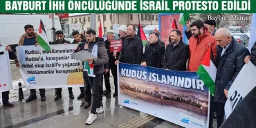 Bayburt İhh Öncülüğünde İsrail Protesto Edildi