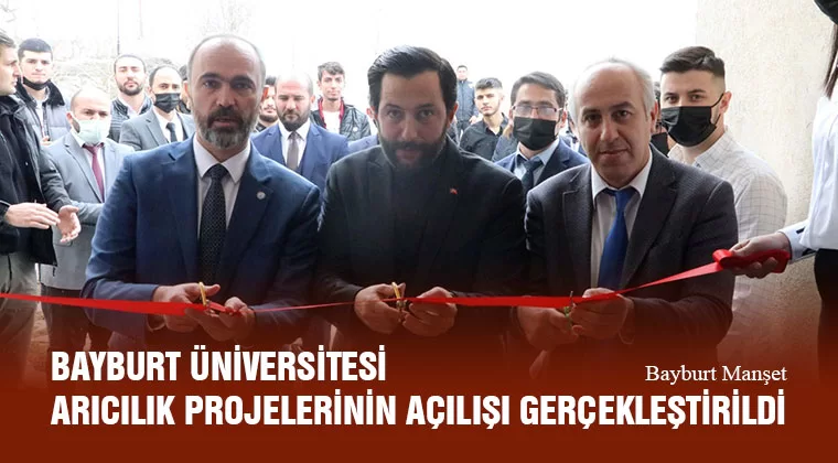 Bayburt Üniversitesi Arıcılık Projelerinin Açılışı Gerçekleştirildi