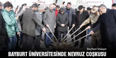 Bayburt Üniversitesinde Nevruz Çeşitli Etkinliklerle Kutlandı