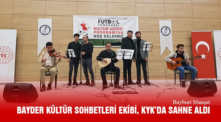 BAYDER Kültür Sohbetleri Ekibi, KYK’da Sahne Aldı