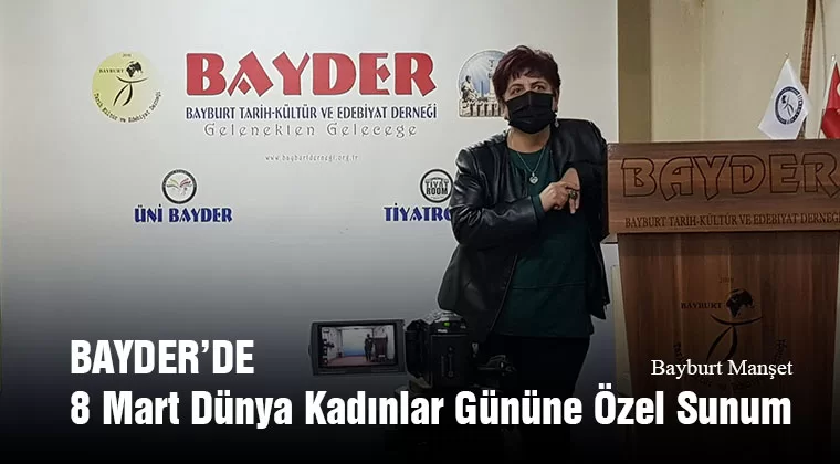 BAYDER’DE 8 Mart Dünya Kadınlar Gününe Özel Sunum