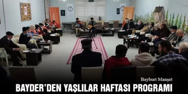 BAYDER’den Yaşlılar Haftası Programı