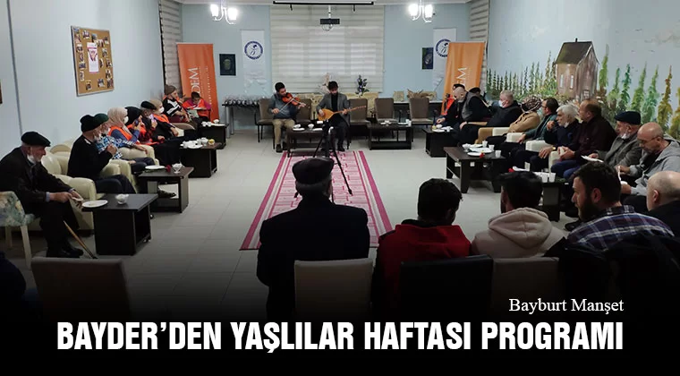 BAYDER’den Yaşlılar Haftası Programı