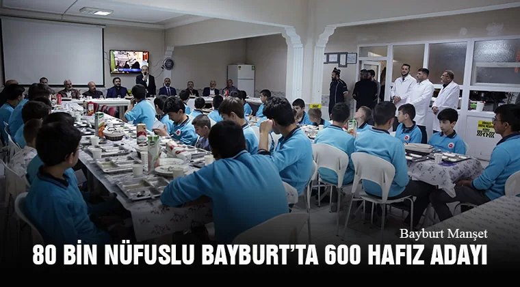 80 Bin Nüfuslu Bayburt’ta 600 Hafız Adayı