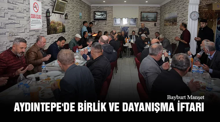 Aydıntepe'de Birlik ve Dayanışma İftarı