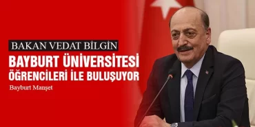 bakan-vedat-bilgin-bayburt-universitesi-ogrencileri-ile-bulusuyor