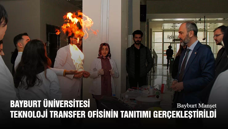 Bayburt Üniversitesi Teknoloji Transfer Ofisinin Tanıtımı Gerçekleştirildi