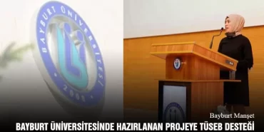 Bayburt Üniversitesinde Hazırlanan Projeye TÜSEB Desteği