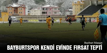 Bayburtspor Kendi Evinde Fırsat Tepti