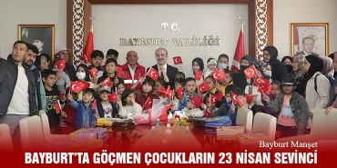 Bayburt’ta Göçmen Çocukların 23 Nisan Sevinci