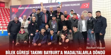 Bilek Güreşi Takımı Bayburt’a Madalyalarla Döndü