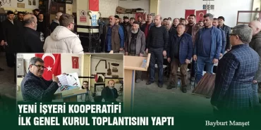 Yeni İşyeri Kooperatifi İlk Genel Kurul Toplantısını Yaptı