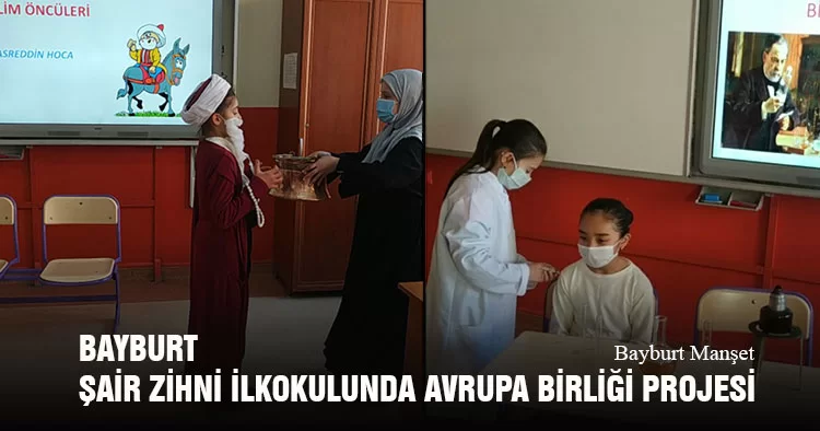 Bayburt Şair Zihni İlkokulunda Avrupa Birliği Projesi