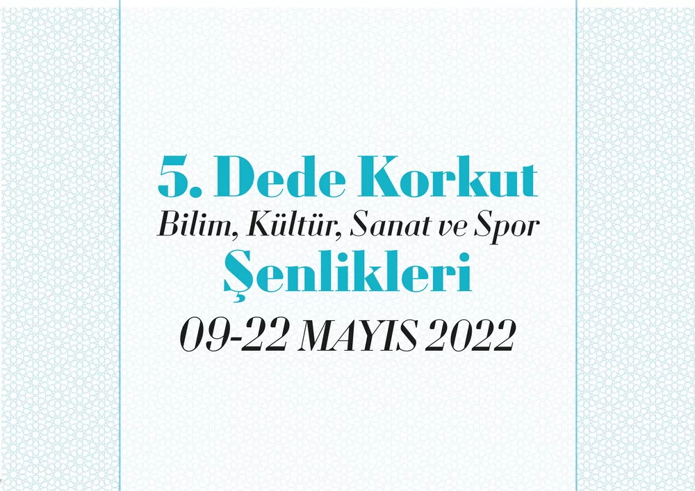 Bayburt Üniversitesi 5. Dede Korkut Şenlikleri Programı Belli Oldu