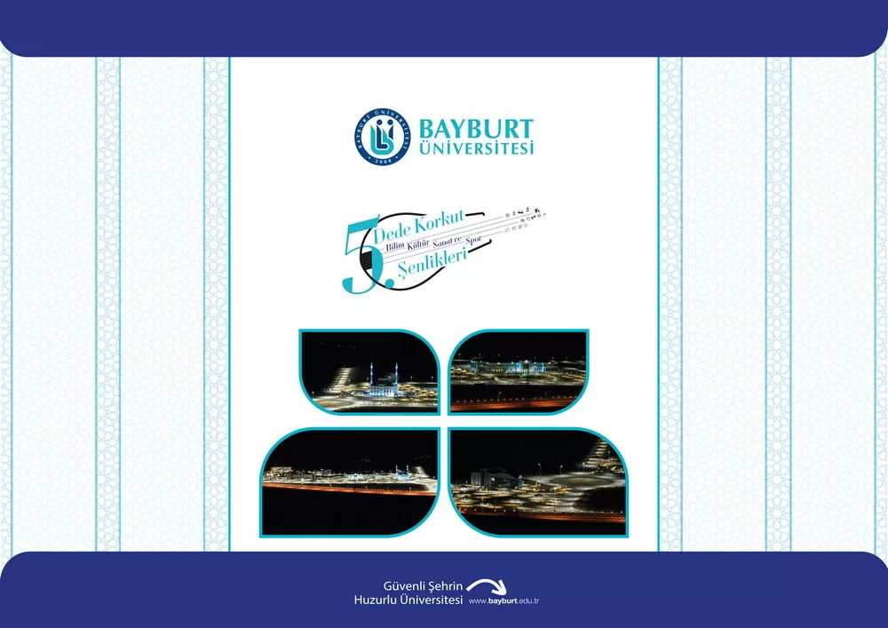 Bayburt Üniversitesi 5. Dede Korkut Şenlikleri Programı Belli Oldu