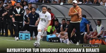 Bayburtspor Tur Umudunu Gençosman’a Bıraktı