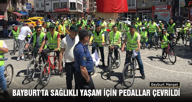 Bayburt'ta Sağlıklı Yaşam İçin Pedallar Çevrildi