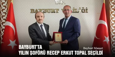 Bayburt’ta Yılın Şoförü Recep Erkut Topal Seçildi, Plaketi Vali Epcim Takdim Etti