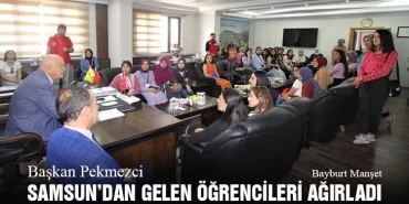 Başkan Pekmezci, Samsun’dan Gelen Öğrencileri Ağırladı