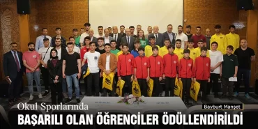 Bayburt'ta Okul Sporlarında Başarılı Olan Öğrenciler Ödüllendirildi