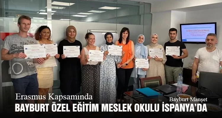 Erasmus Kapsamında Bayburt Özel Eğitim Meslek Okulu İspanya’da