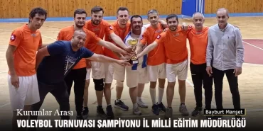 Kurumlar Arası Voleybol Turnuvası Şampiyonu İl Milli Eğitim Müdürlüğü