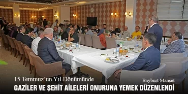 15 Temmuz’un Yıl Dönümünde Gaziler ve Şehit Aileleri Onuruna Yemek Düzenlendi