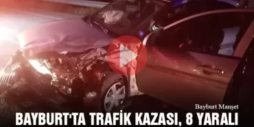 Bayburt'ta Trafik Kazası, 8 Yaralı