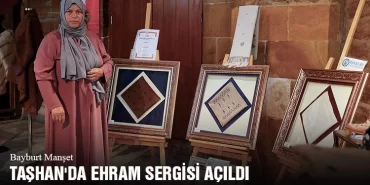 Taşhan'da Ehram Sergisi Açıldı