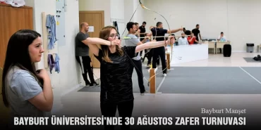 Bayburt Üniversitesi’nde 30 Ağustos Zafer Turnuvası